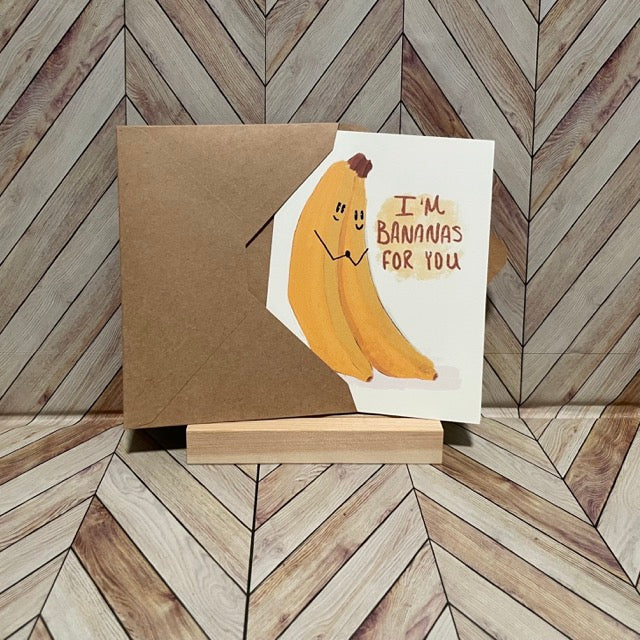 I'm Bananas For You greeting card